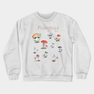 Funguy - Fungai Crewneck Sweatshirt